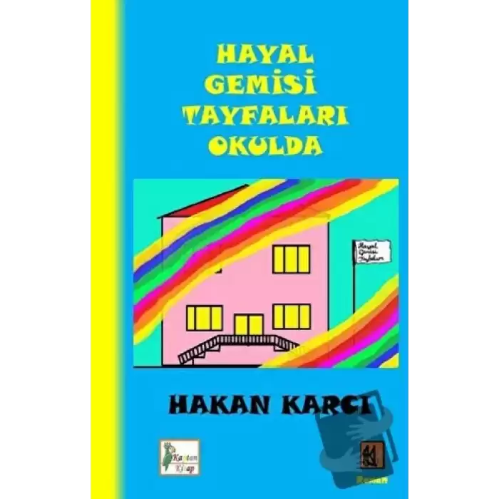 Hayal Gemisi Tayfaları Okulda