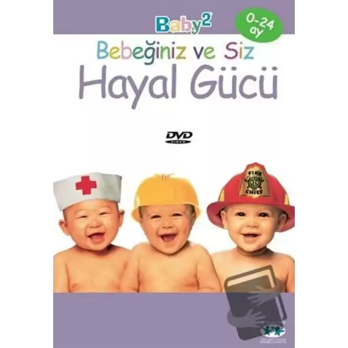 Hayal Gücü - Bebeğiniz ve Siz