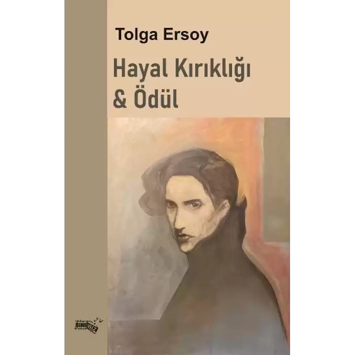 Hayal Kırıklığı & Ödül