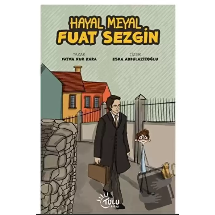 Hayal Meyal Fuat Sezgin