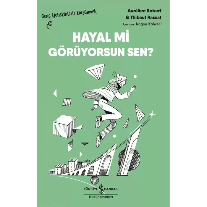 Hayal Mi Görüyorsun Sen?