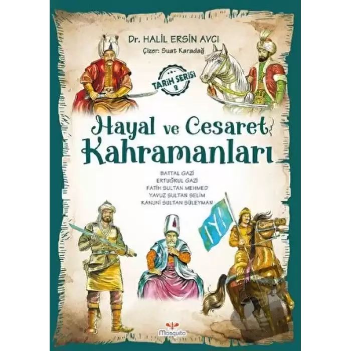 Hayal ve Cesaret Kahramanları - 2