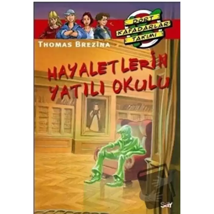 Hayaletlerin Yatılı Okulu