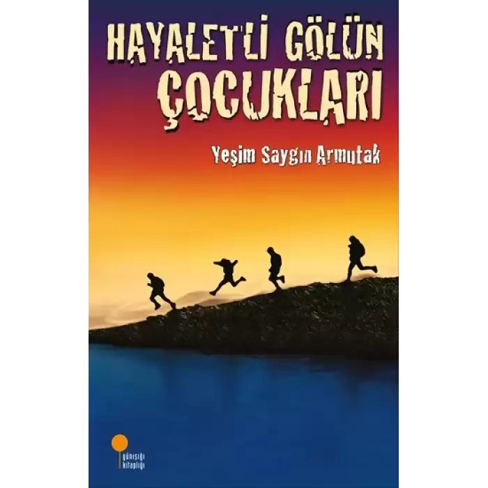 Hayaletli Gölün Çocukları