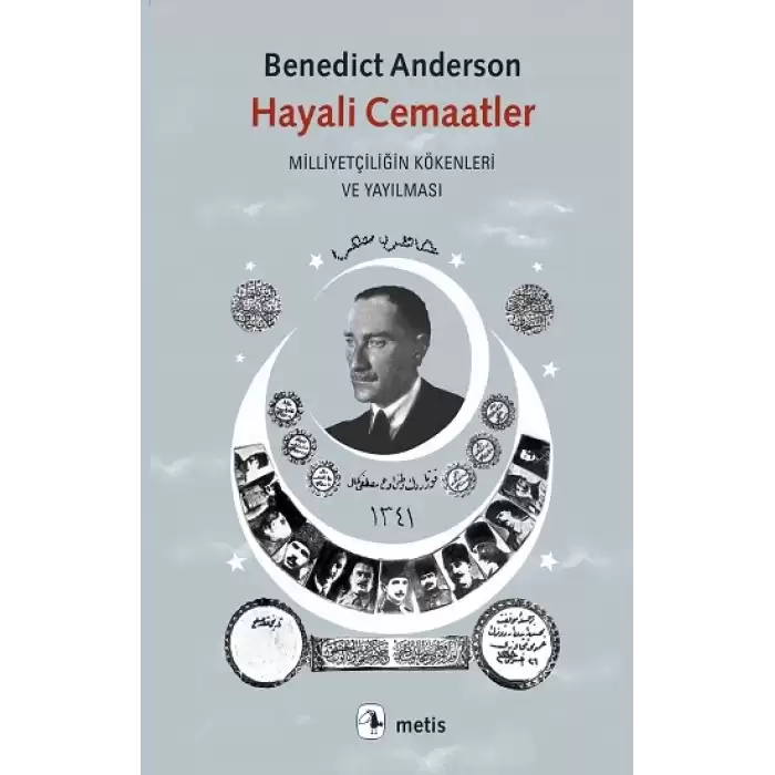 Hayali Cemaatler - Milliyetçiliğin Kökenleri ve Yayılması