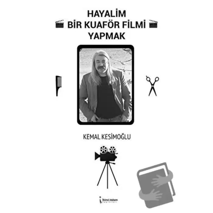 Hayalim Bir Kuaför Filmi Yapmak