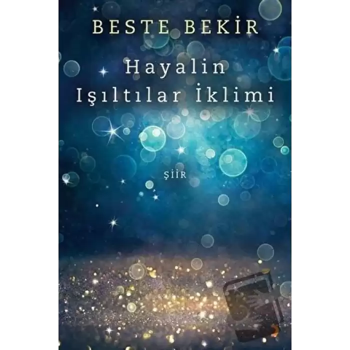 Hayalin Işıltılar İklimi