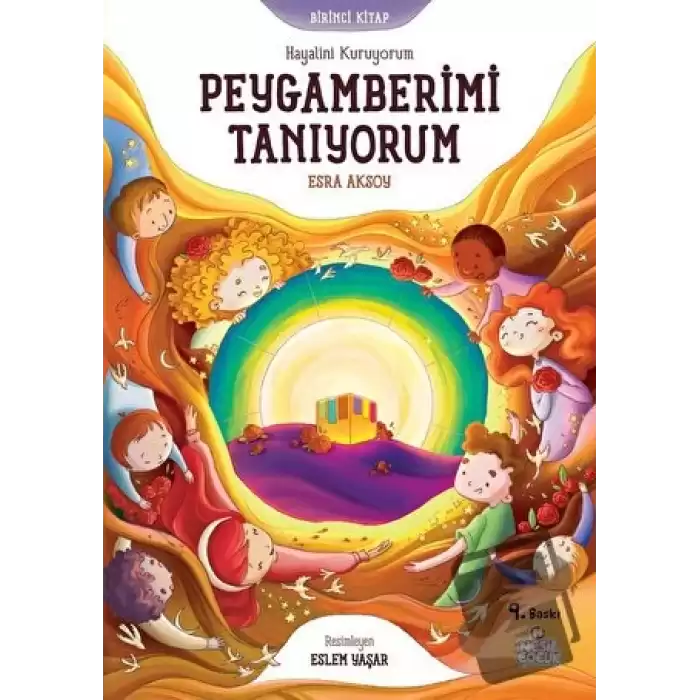 Hayalini Kuruyorum Peygamberimi Tanıyorum  - Birinci Kitap