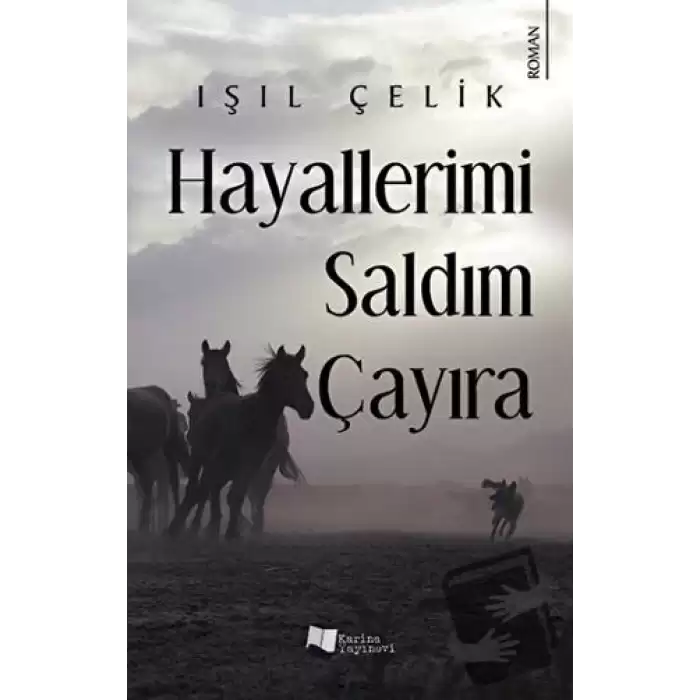 Hayallerimi Saldım Çayıra