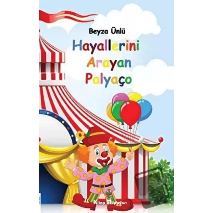 Hayallerini Arayan Palyaço