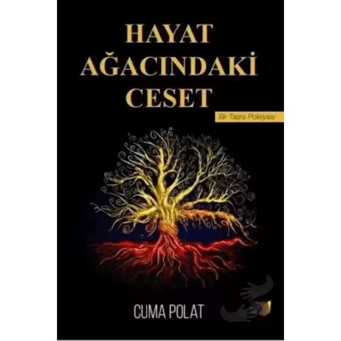 Hayat Ağacındaki Ceset