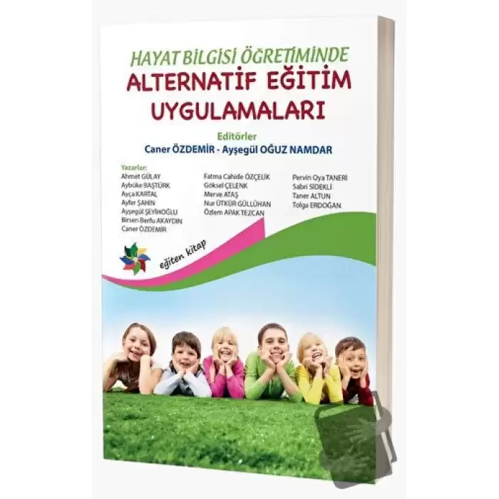 Hayat Bilgisi Öğretiminde Alternatif Eğitim Uygulamaları