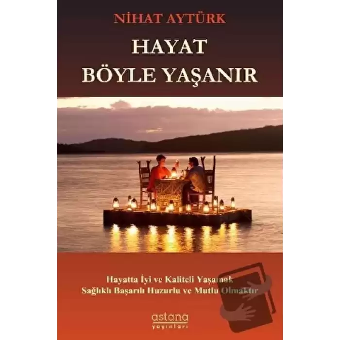 Hayat Böyle Yaşanır