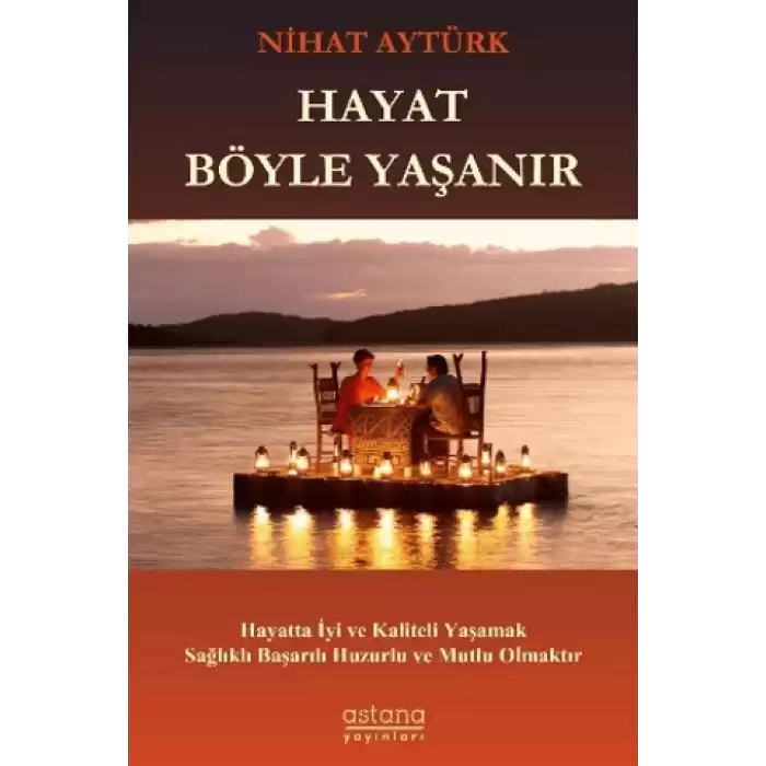 Hayat Böyle Yaşanır