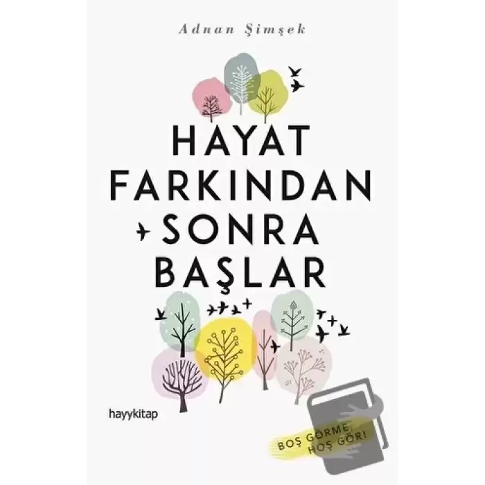 Hayat Farkından Sonra Başlar