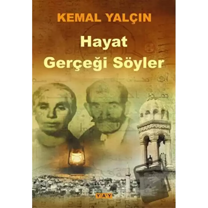 Hayat Gerçeği Söyler