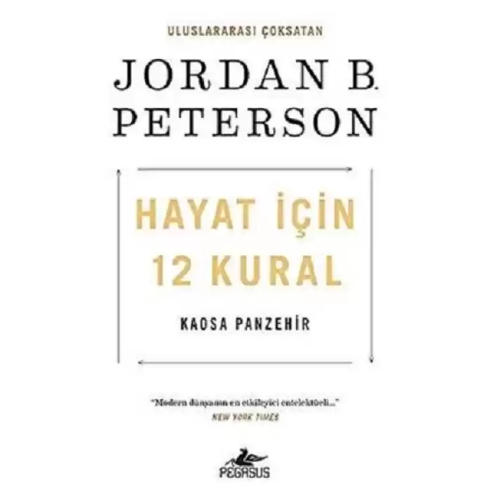 Hayat İçin 12 Kural: Kaosa Panzehir