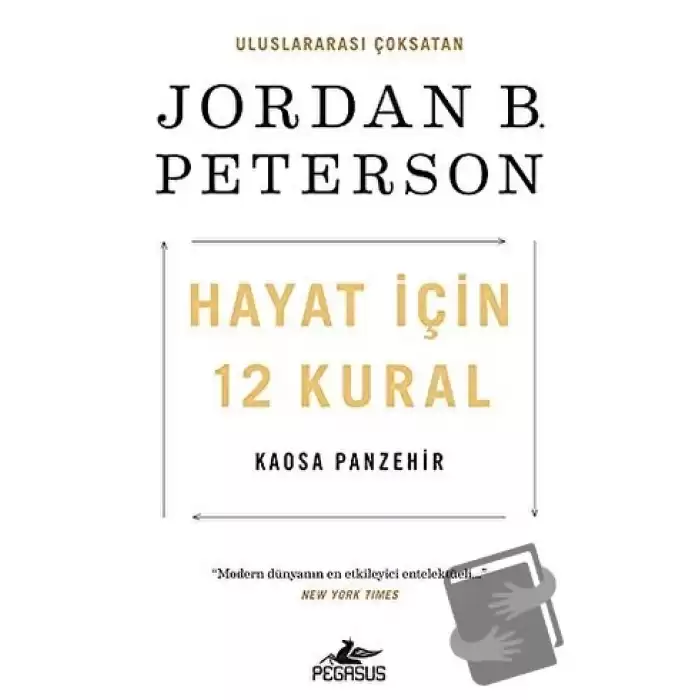 Hayat İçin 12 Kural: Kaosa Panzehir