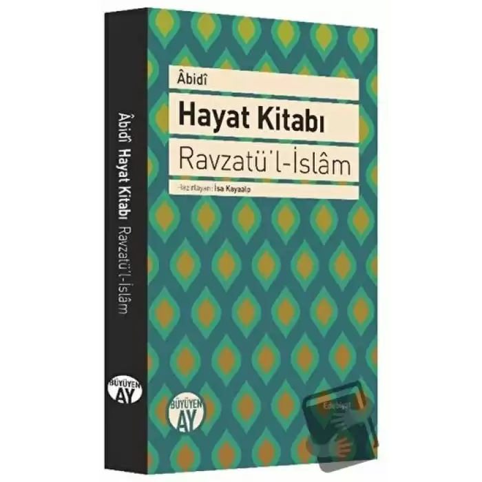 Hayat Kitabı - Ravzatü’l-İslam (Ciltli)