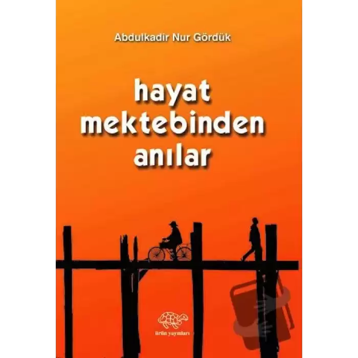 Hayat Mektebinden Anılar