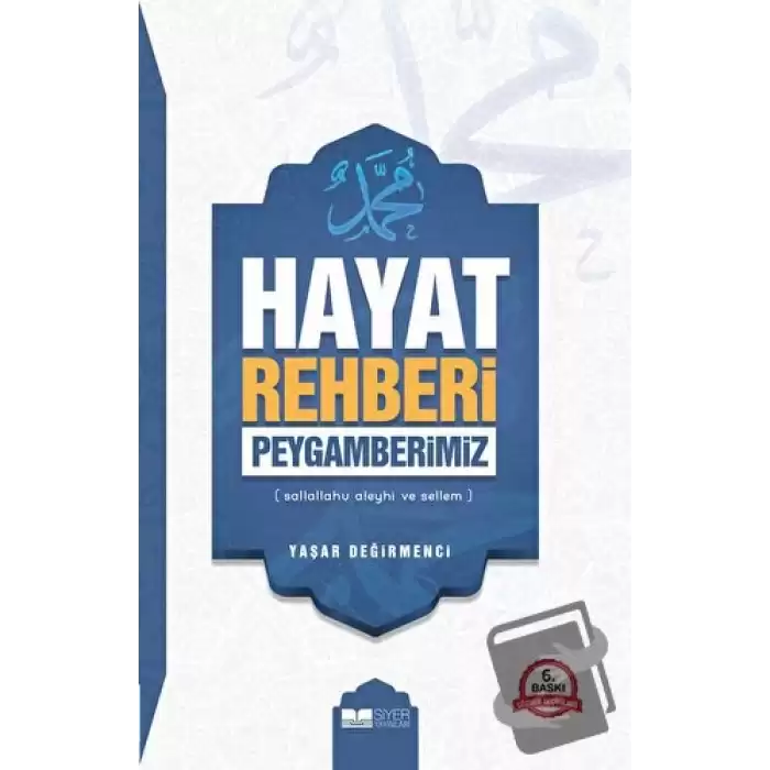 Hayat Rehberi Peygamberimiz