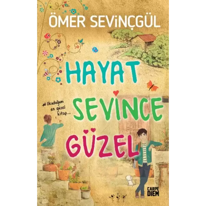 Hayat Sevince Güzel