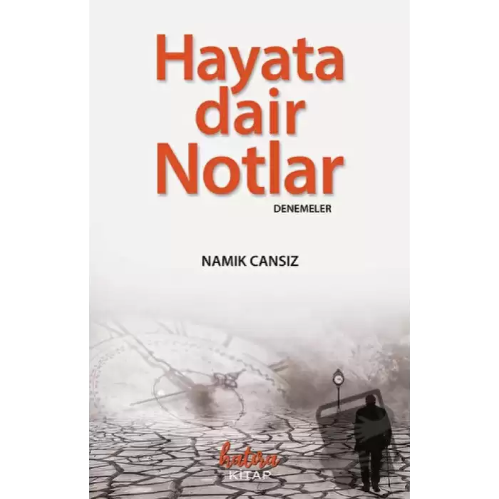 Hayata Dair Notlar