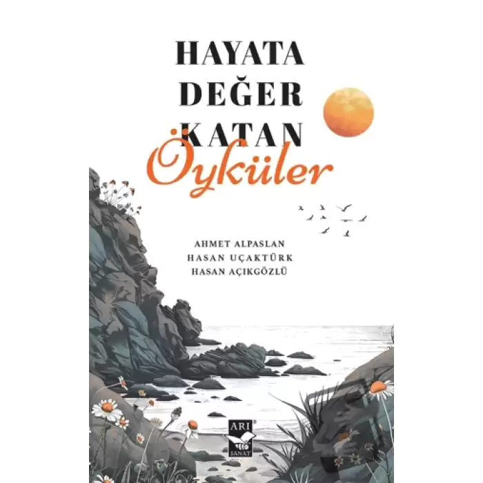 Hayata Değer Katan Öyküler