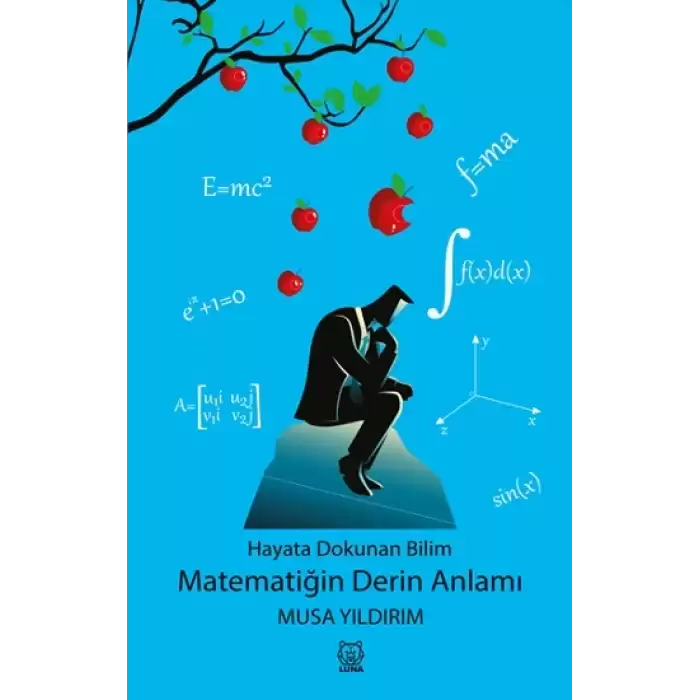 Hayata Dokunan Bilim - Matematiğin Derin Anlamı