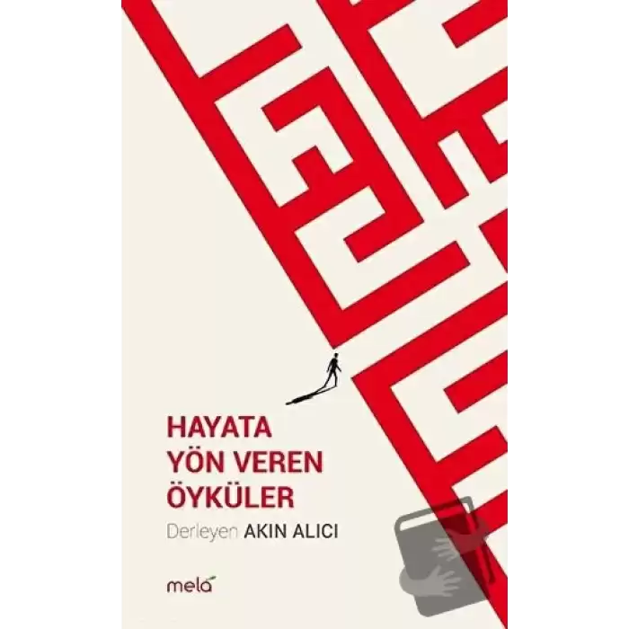 Hayata Yön Veren Öyküler