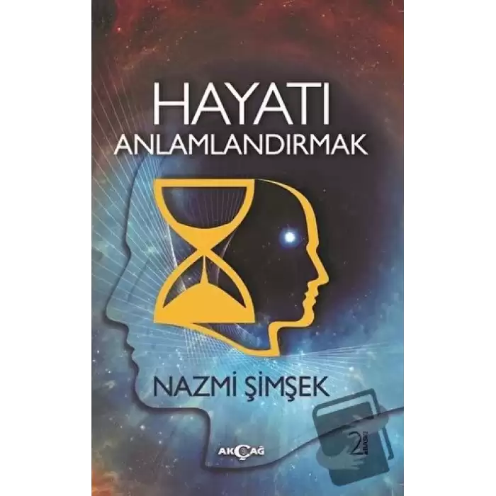 Hayatı Anlamlandırmak