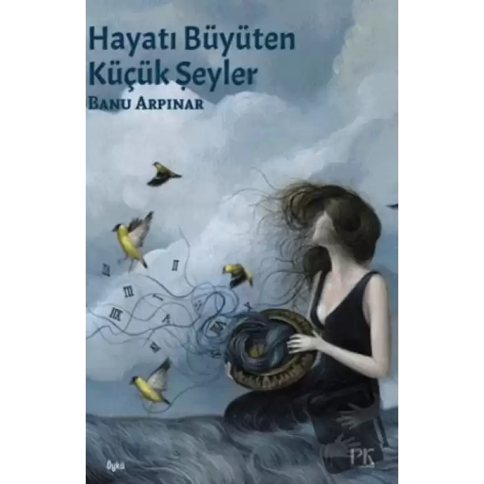 Hayatı Büyüten Küçük Şeyler