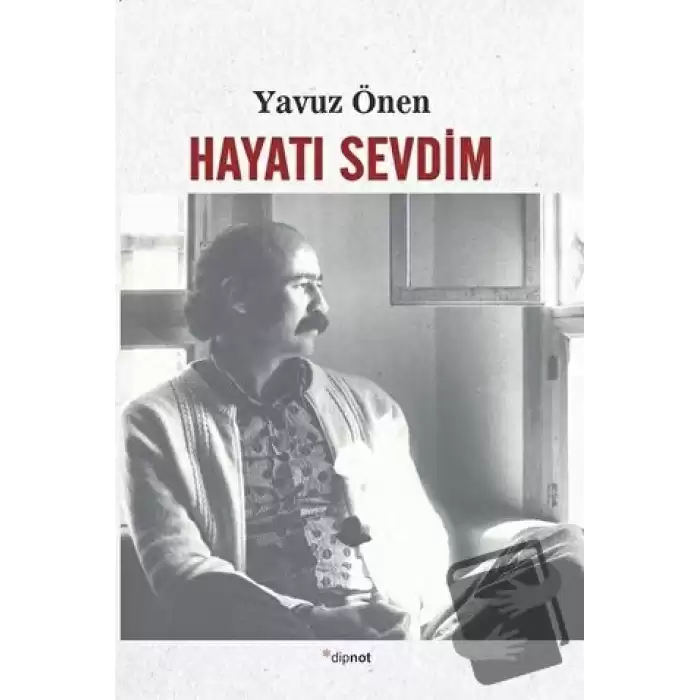 Hayatı Sevdim