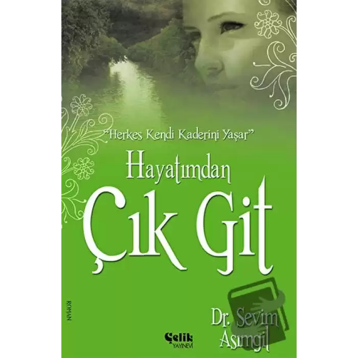 Hayatımdan Çık Git