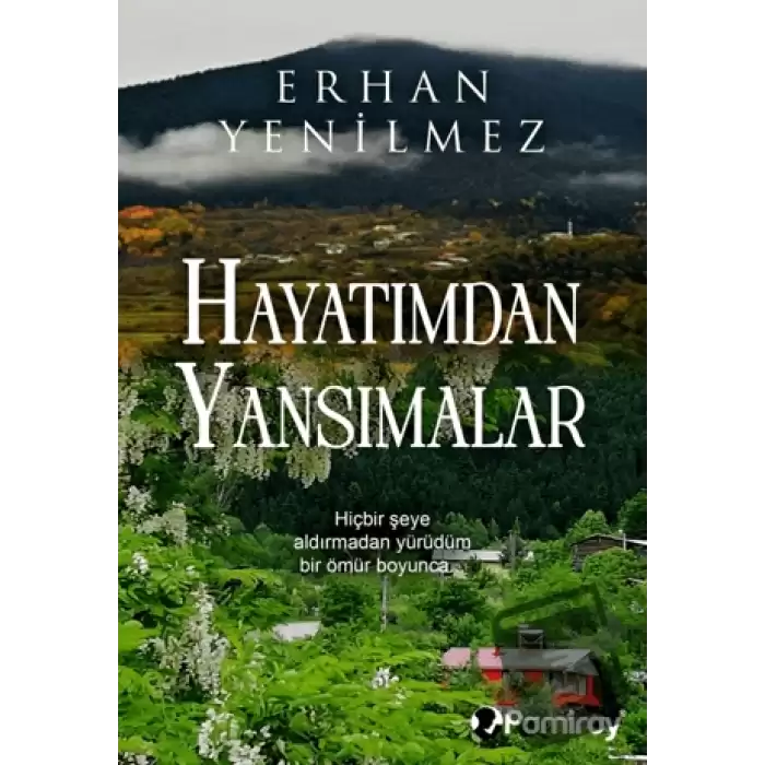 Hayatımdan Yansımalar