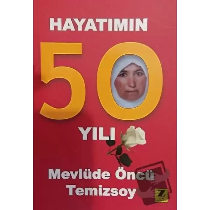 Hayatımın 50 Yılı