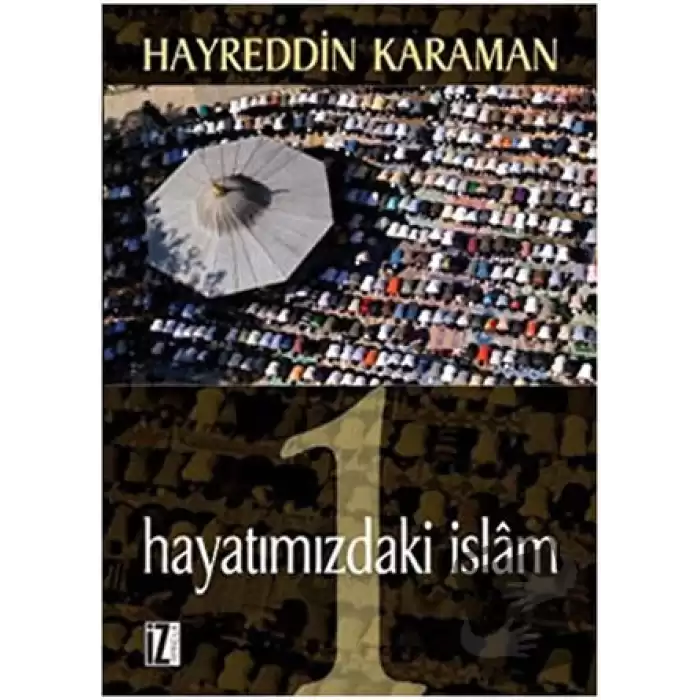 Hayatımızdaki İslam 1