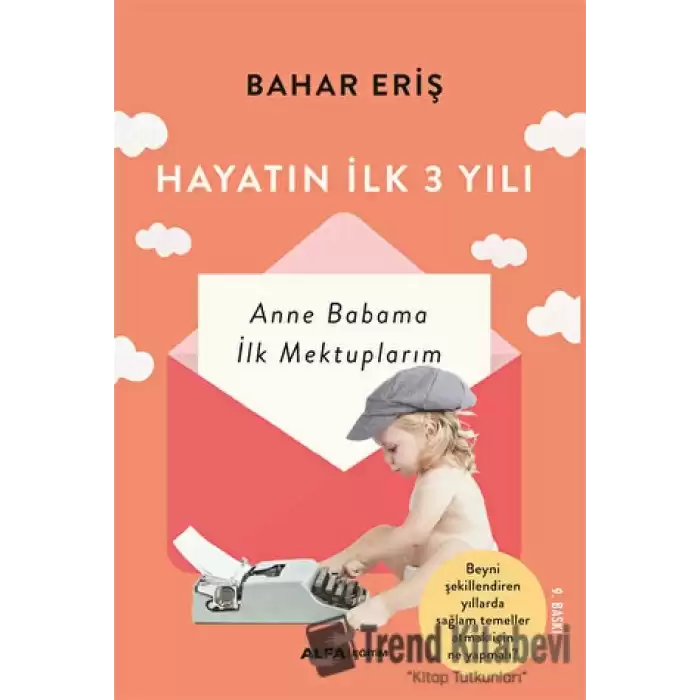 Hayatın İlk 3 Yılı