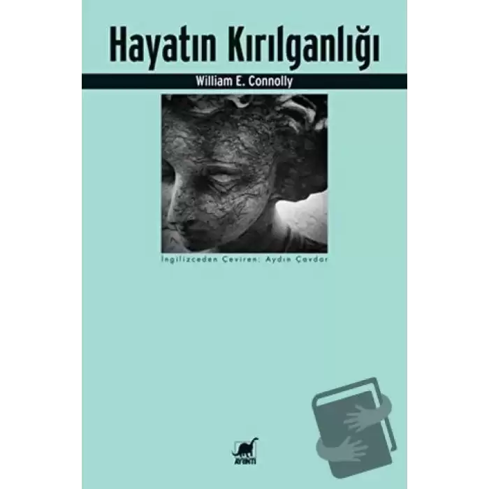 Hayatın Kırılganlığı