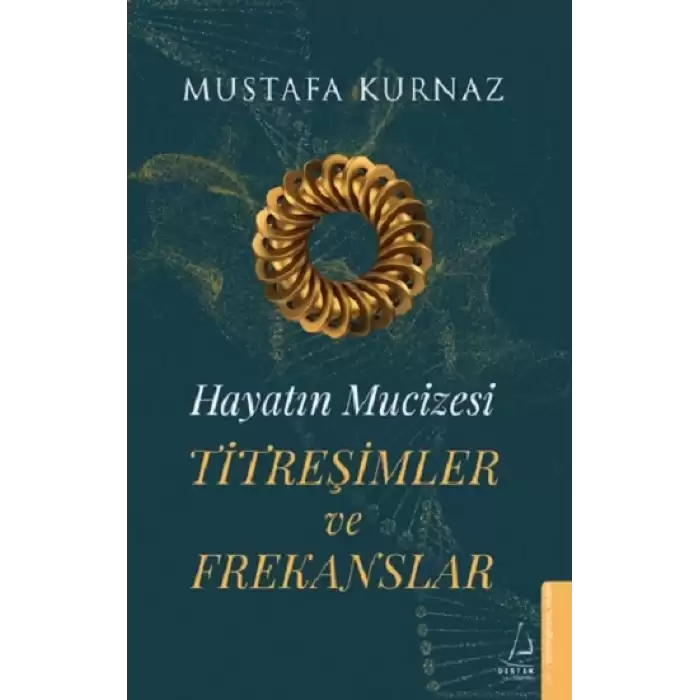 Hayatın Mucizesi Titreşimler ve Frekanslar