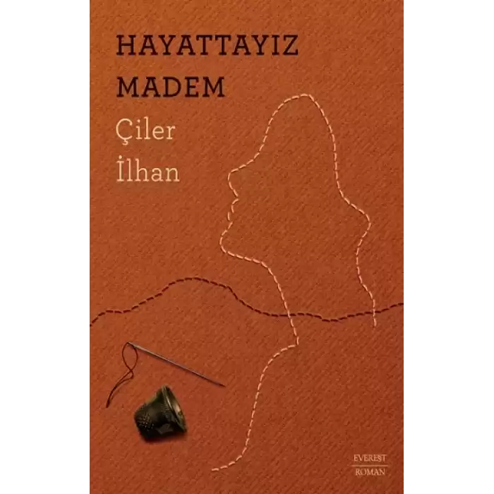 Hayattayız Madem