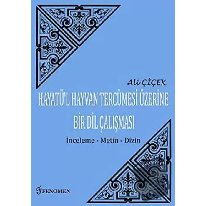 Hayatül Hayvan Tercümesi Üzerine Bir Dil Çalışması