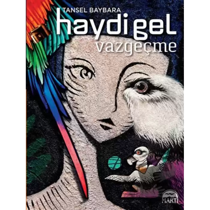 Haydi Gel Vazgeçme