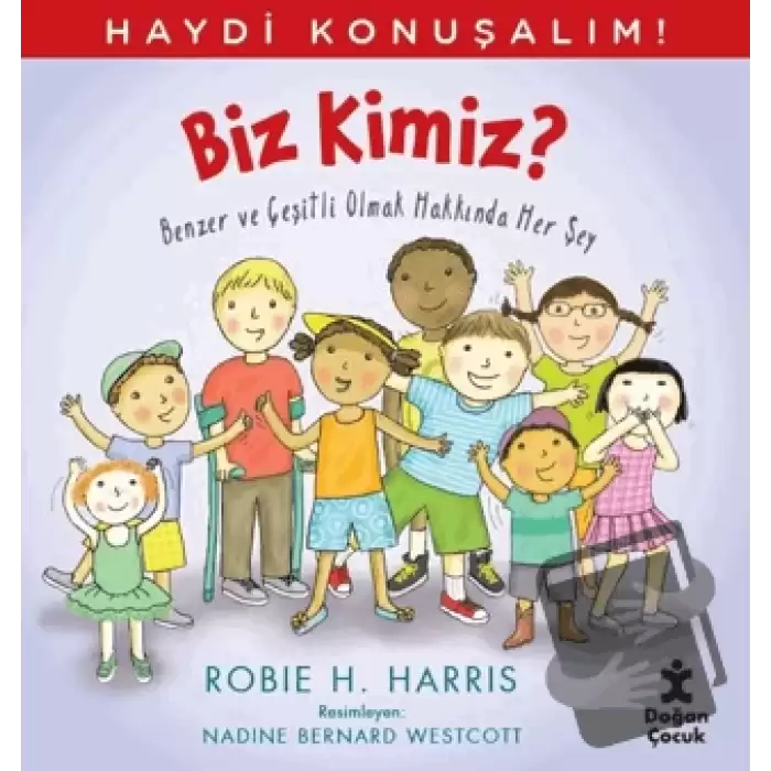 Haydi Konuşalım - Biz Kimiz?