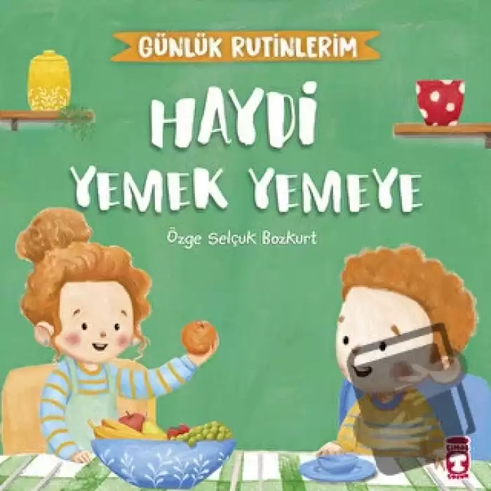 Haydi Yemek Yemeye - Günlük Rutinlerim