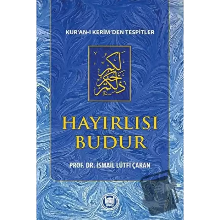 Hayırlısı Budur