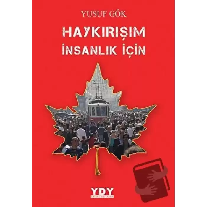 Haykırışım İnsanlık İçin