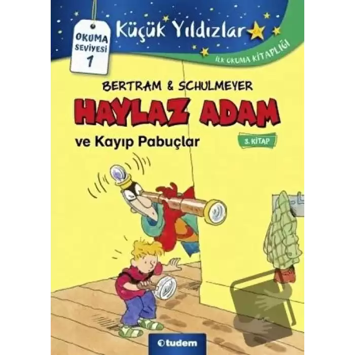 Haylaz Adam ve Kayıp Pabuçlar (3. Kitap)