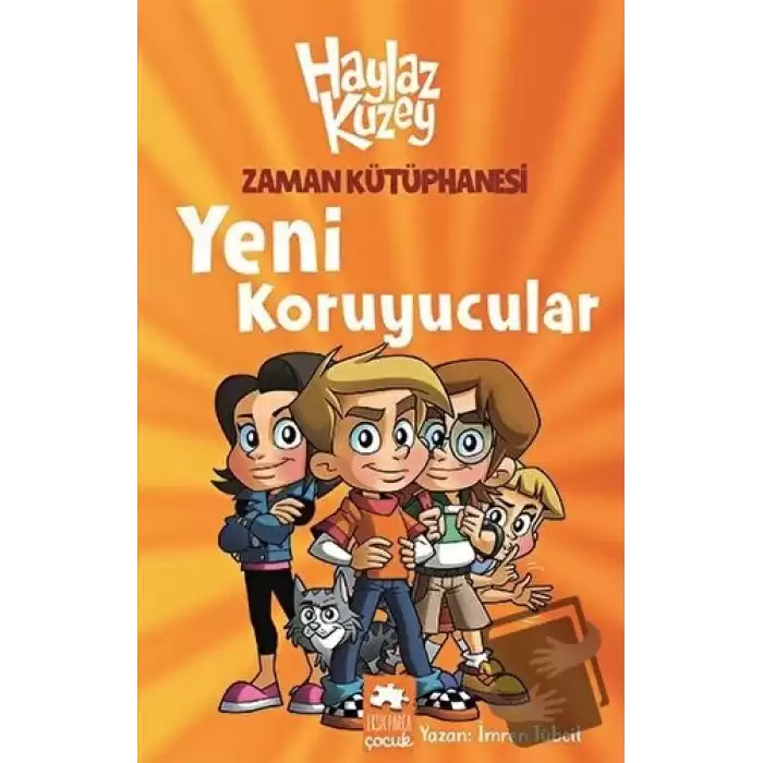 Haylaz Kuzey - Zaman Kütüphanesi / Yeni Koruyucular (Ciltli)