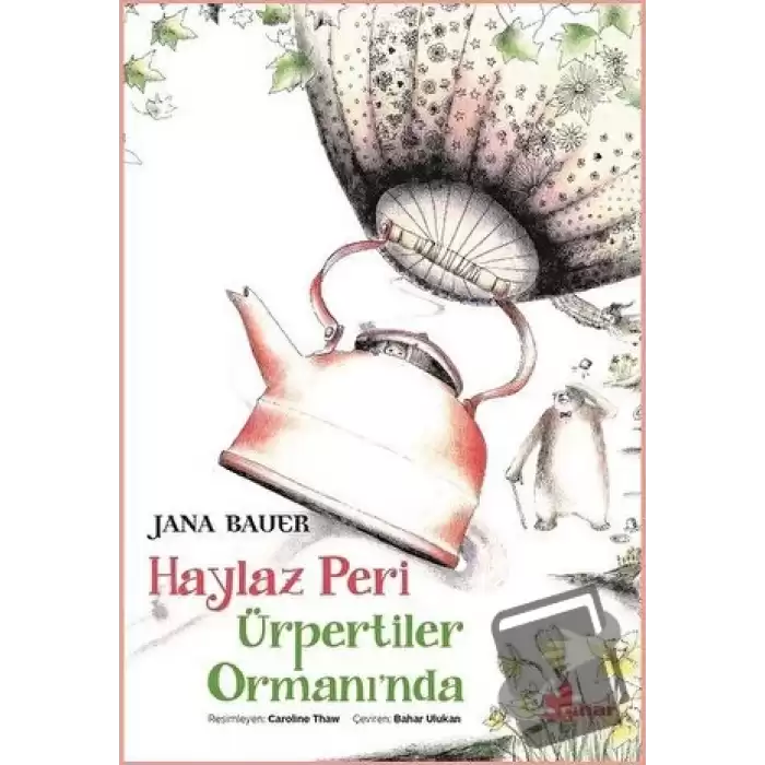 Haylaz Peri Ürpertiler Ormanında